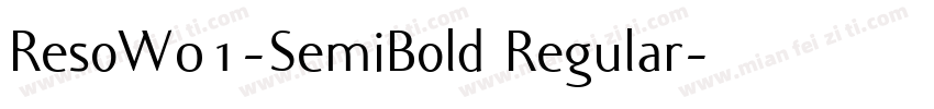 ResoW01-SemiBold Regular字体转换
